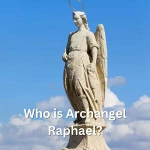 How Can Angels Help Us? - Who is Archangel Raphael?